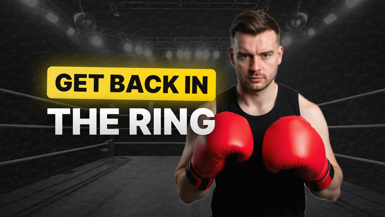 Get back in the ring